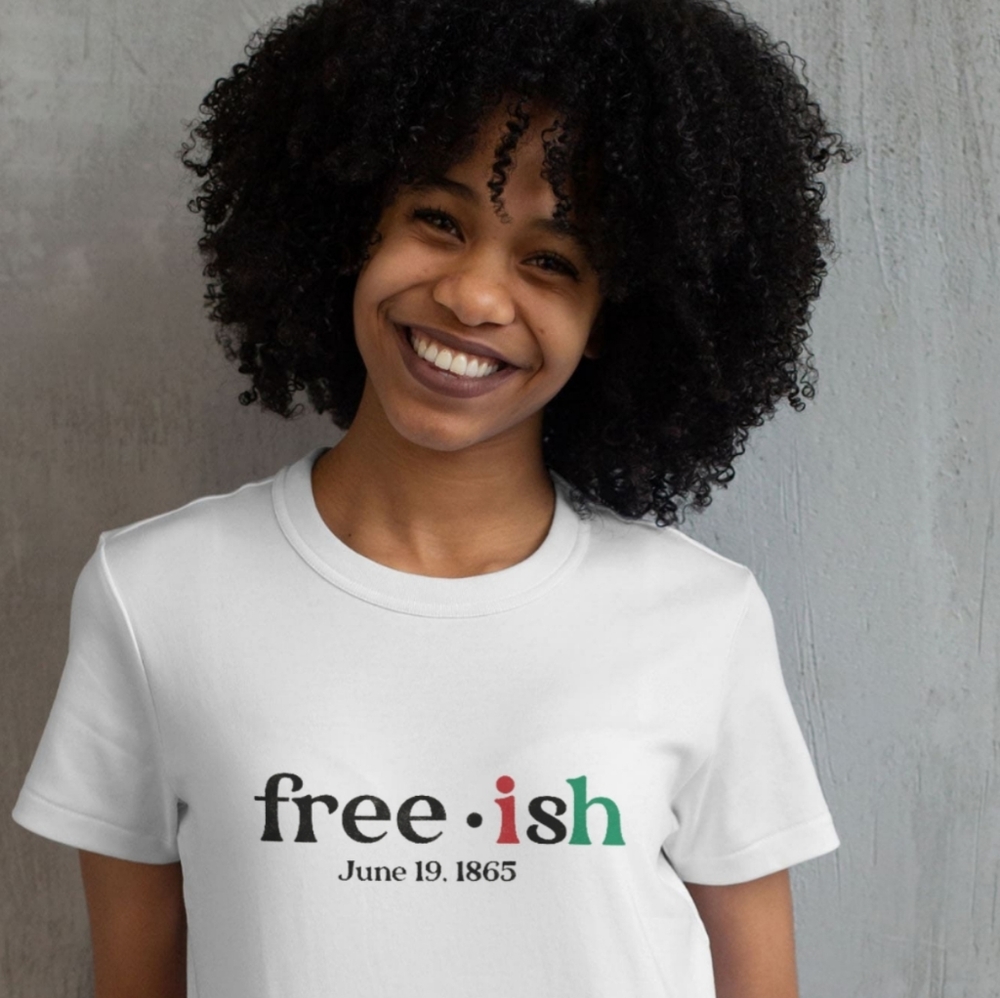 Free ish t-shirt for women or men to celebrate Juneteenth, black history